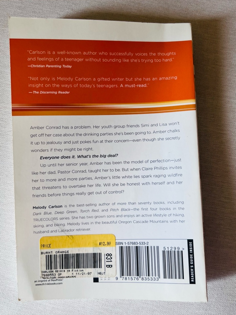 Burnt Orange: Color Me Wasted
Melody Carlson YA Book - Picture 4 of 5